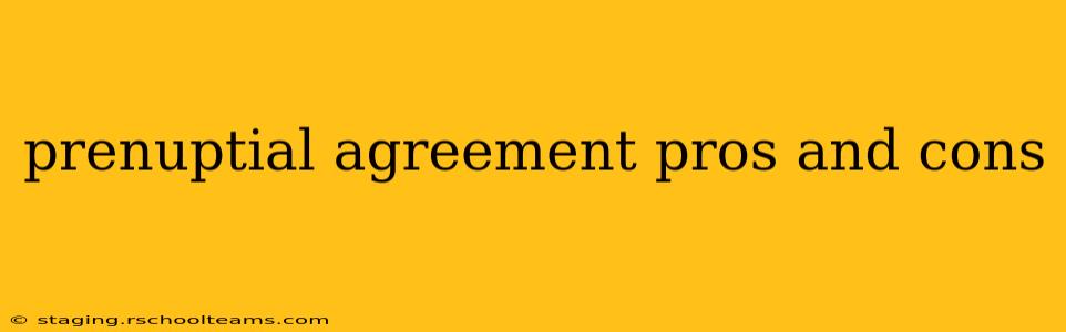 prenuptial agreement pros and cons