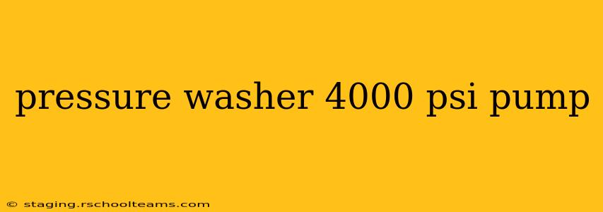 pressure washer 4000 psi pump