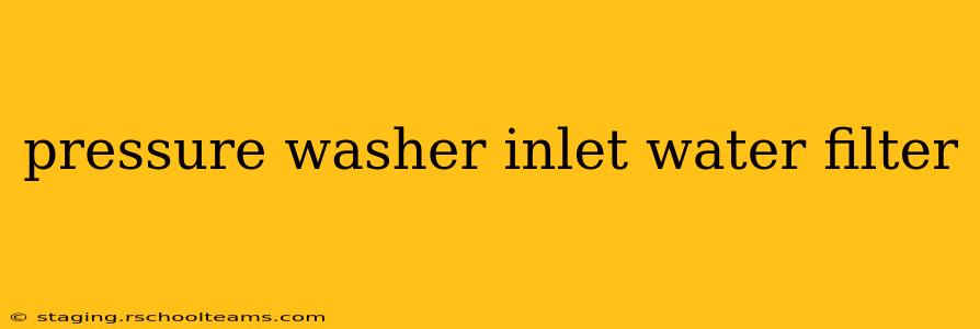 pressure washer inlet water filter