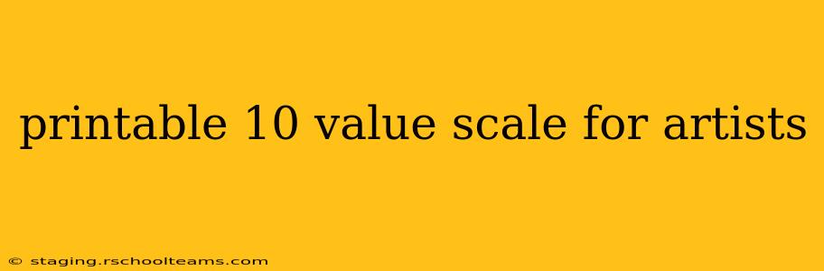 printable 10 value scale for artists