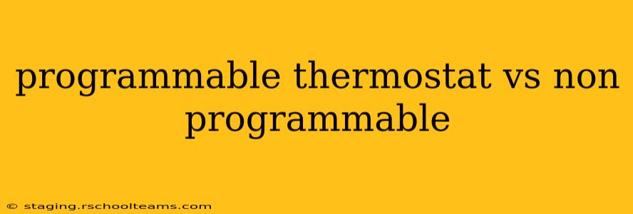 programmable thermostat vs non programmable