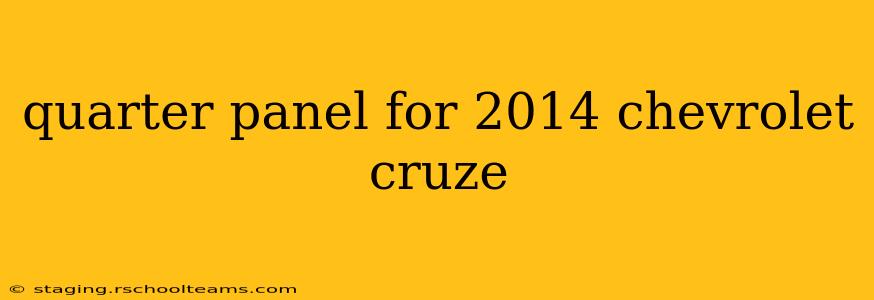 quarter panel for 2014 chevrolet cruze