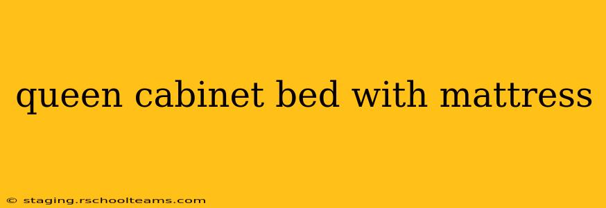 queen cabinet bed with mattress