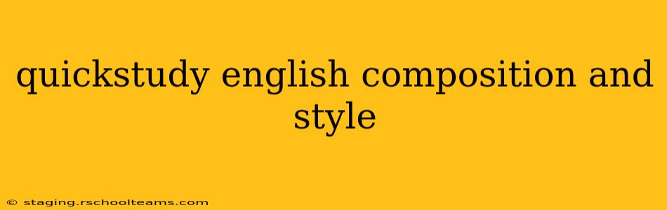 quickstudy english composition and style