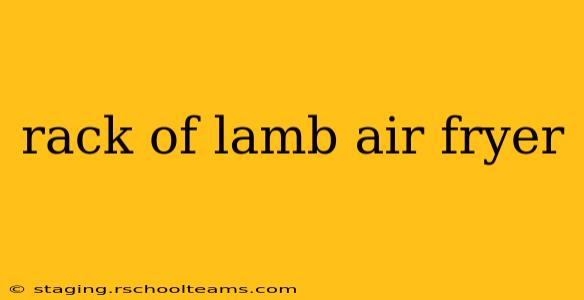 rack of lamb air fryer
