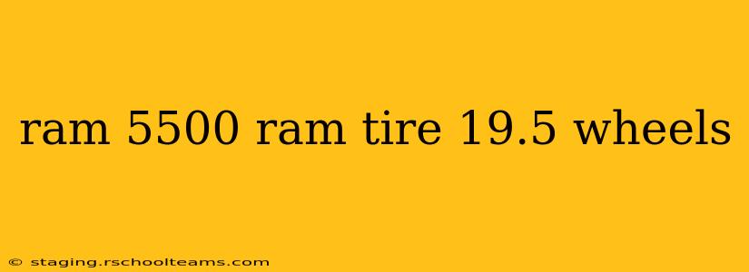 ram 5500 ram tire 19.5 wheels