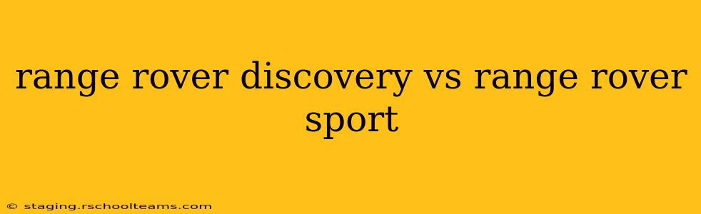 range rover discovery vs range rover sport