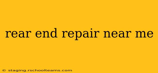 rear end repair near me
