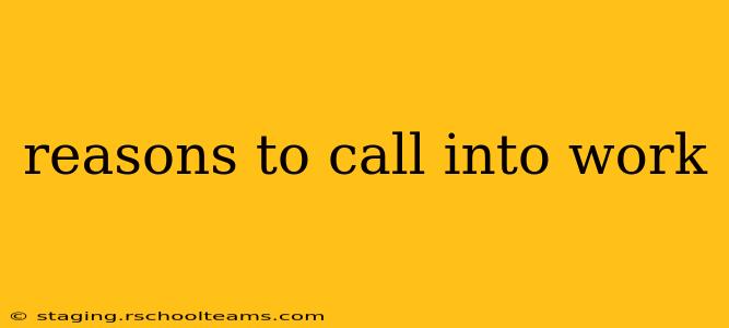 reasons to call into work