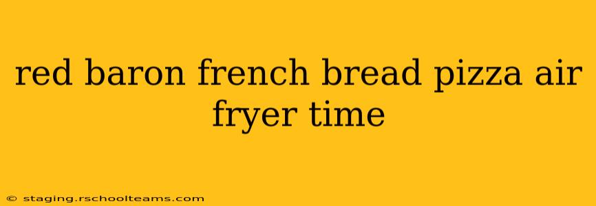 red baron french bread pizza air fryer time