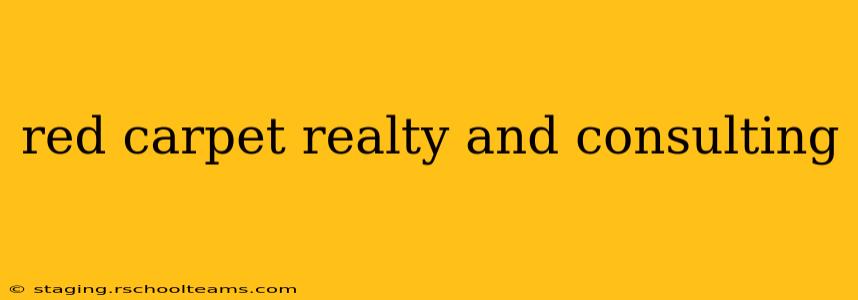 red carpet realty and consulting
