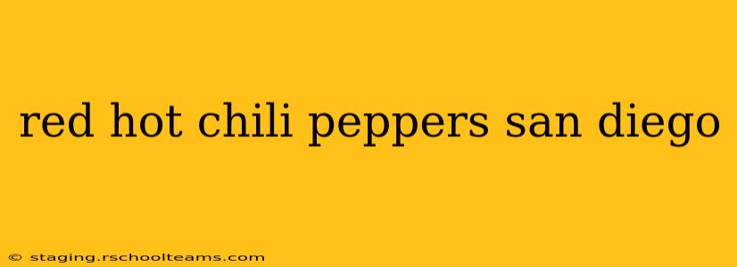 red hot chili peppers san diego