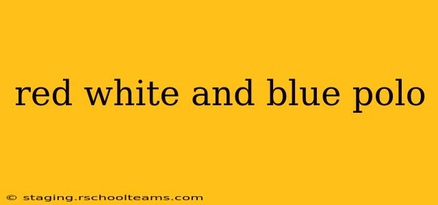 red white and blue polo