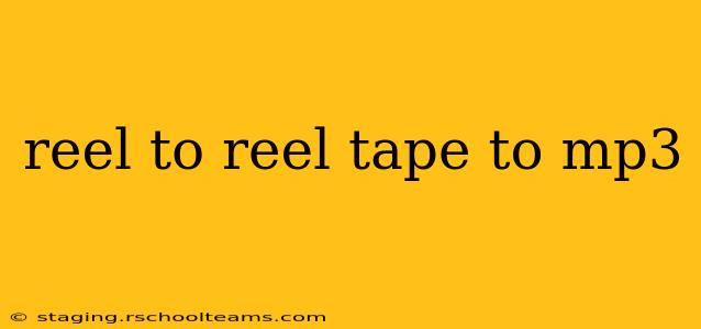 reel to reel tape to mp3