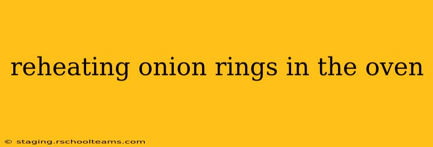 reheating onion rings in the oven