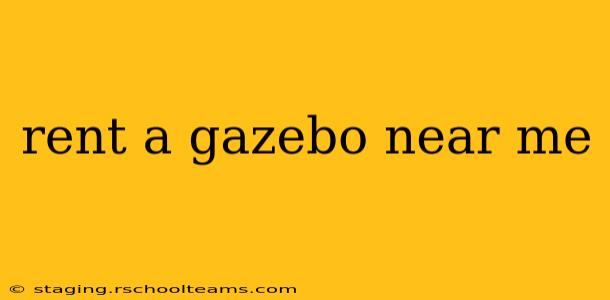 rent a gazebo near me