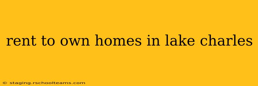 rent to own homes in lake charles