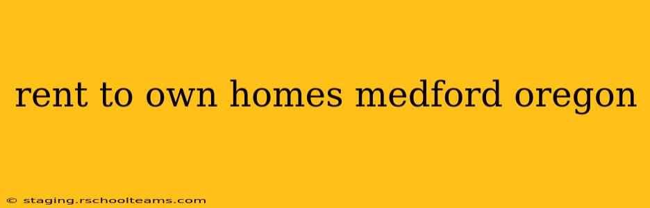 rent to own homes medford oregon
