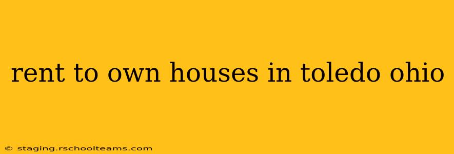 rent to own houses in toledo ohio