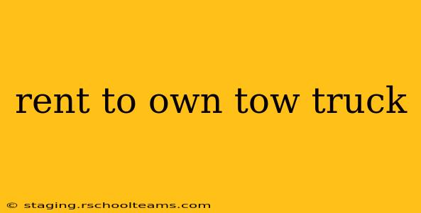 rent to own tow truck