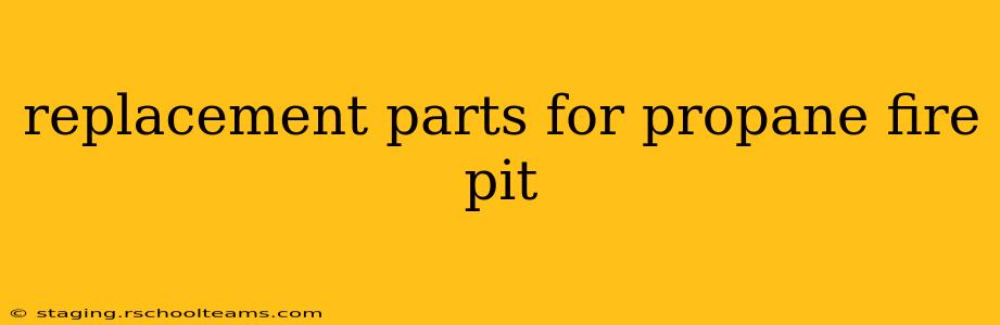 replacement parts for propane fire pit