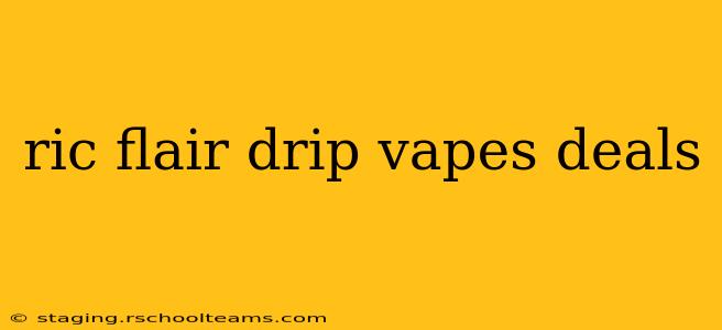 ric flair drip vapes deals