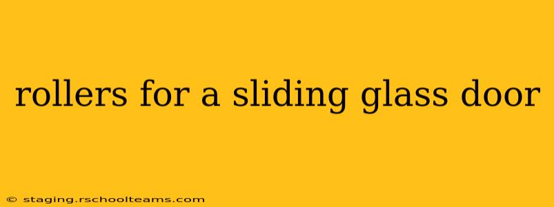 rollers for a sliding glass door