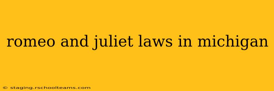 romeo and juliet laws in michigan