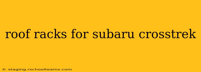 roof racks for subaru crosstrek