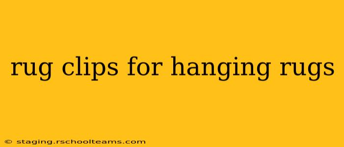 rug clips for hanging rugs