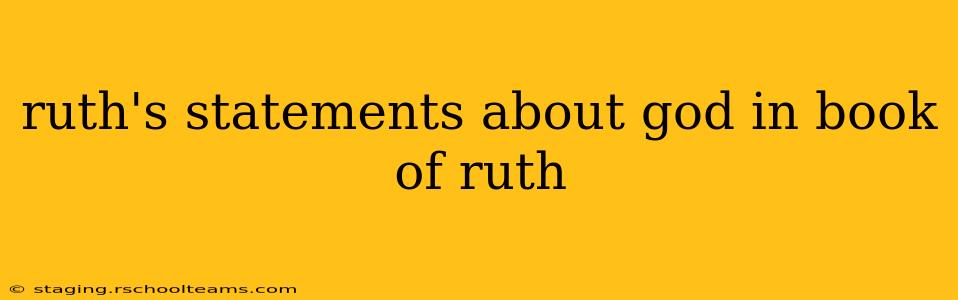 ruth's statements about god in book of ruth