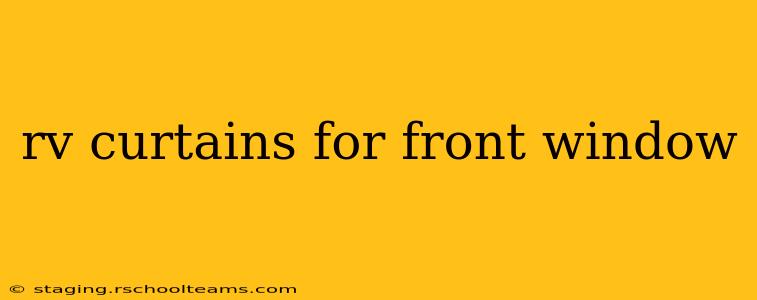rv curtains for front window