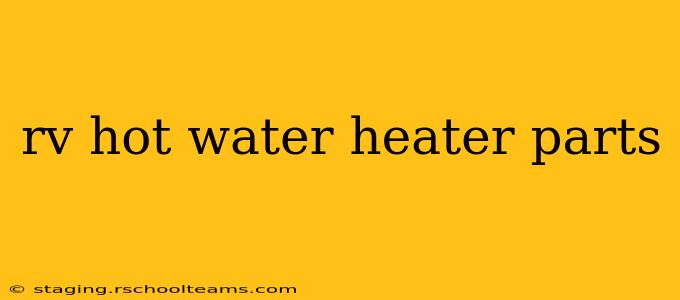 rv hot water heater parts