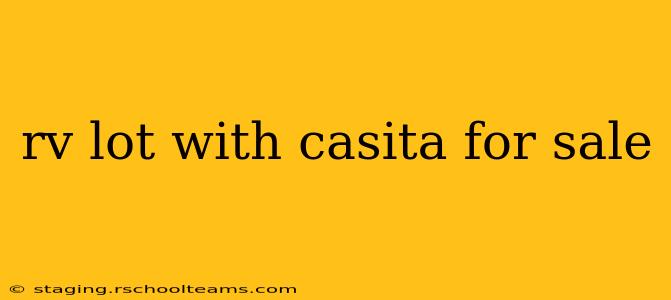 rv lot with casita for sale