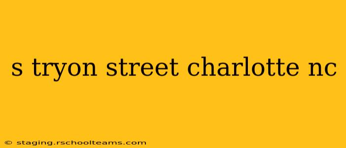 s tryon street charlotte nc