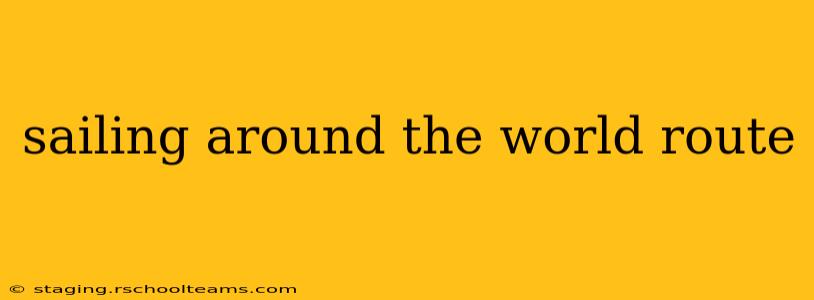 sailing around the world route