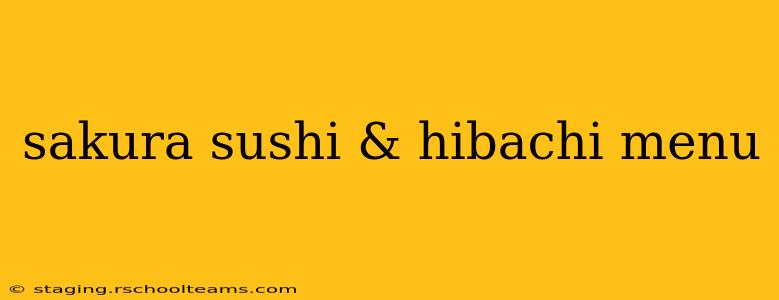 sakura sushi & hibachi menu