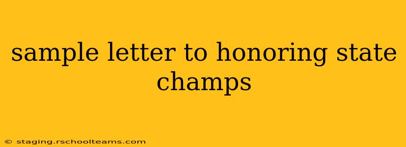 sample letter to honoring state champs