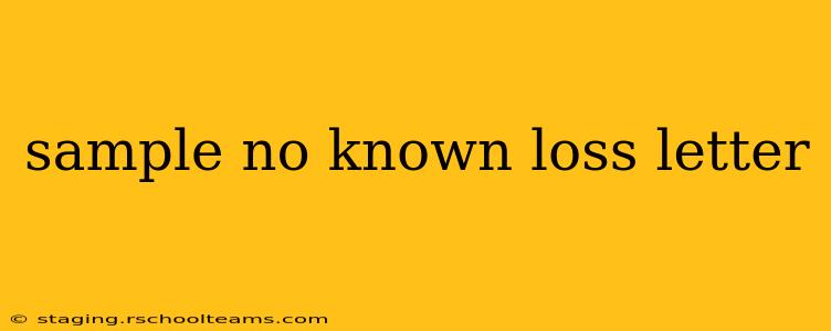sample no known loss letter