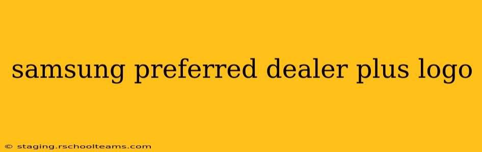 samsung preferred dealer plus logo