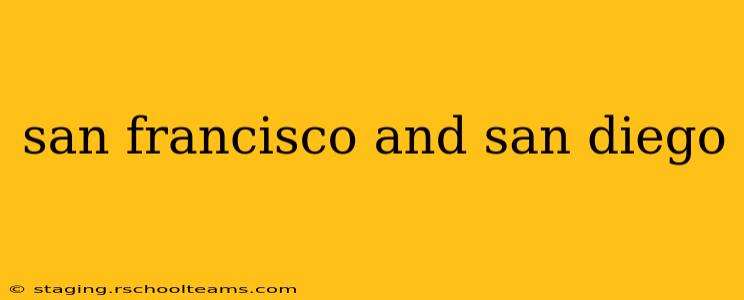 san francisco and san diego