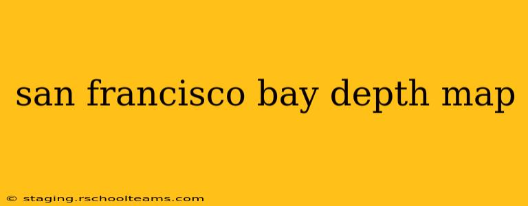 san francisco bay depth map