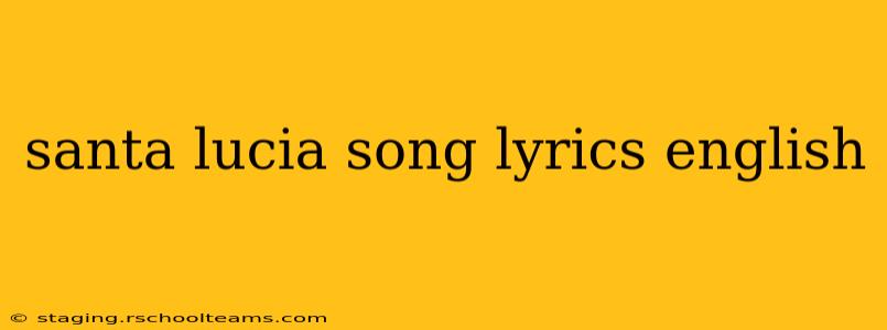 santa lucia song lyrics english
