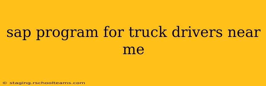 sap program for truck drivers near me