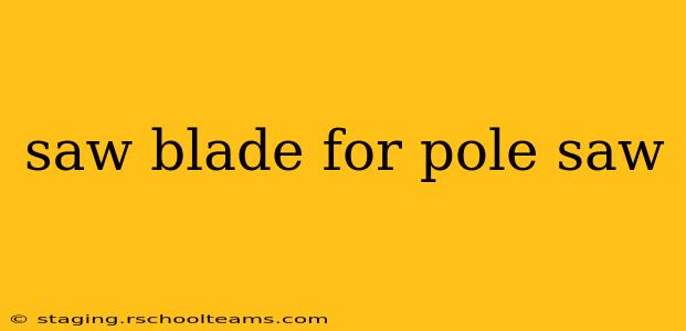 saw blade for pole saw