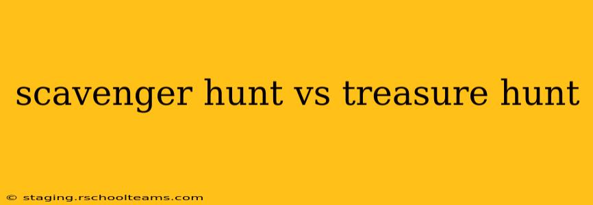 scavenger hunt vs treasure hunt