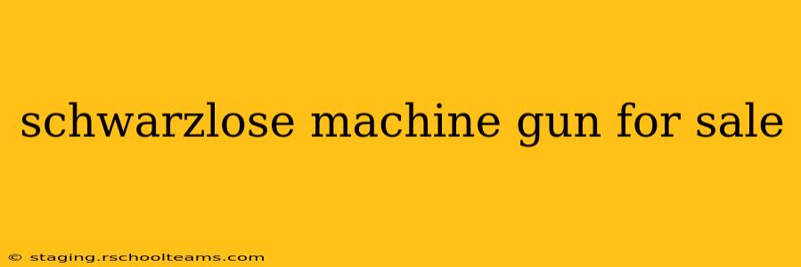 schwarzlose machine gun for sale