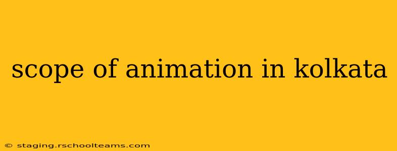 scope of animation in kolkata