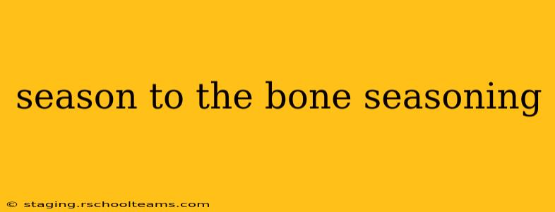 season to the bone seasoning