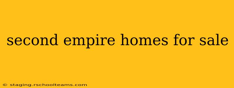 second empire homes for sale